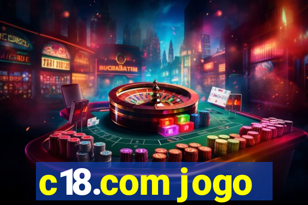 c18.com jogo